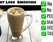 Most Healthy Smoothie For Breakfast Recipe | Ideas For Weight Loss