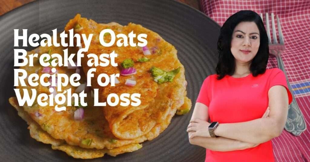 5 Mins Oats Chilla Recipe for Weight loss | Healthy Oats Breakfast Recipe for Weight Loss 1 oats cheela recipe for weight loss