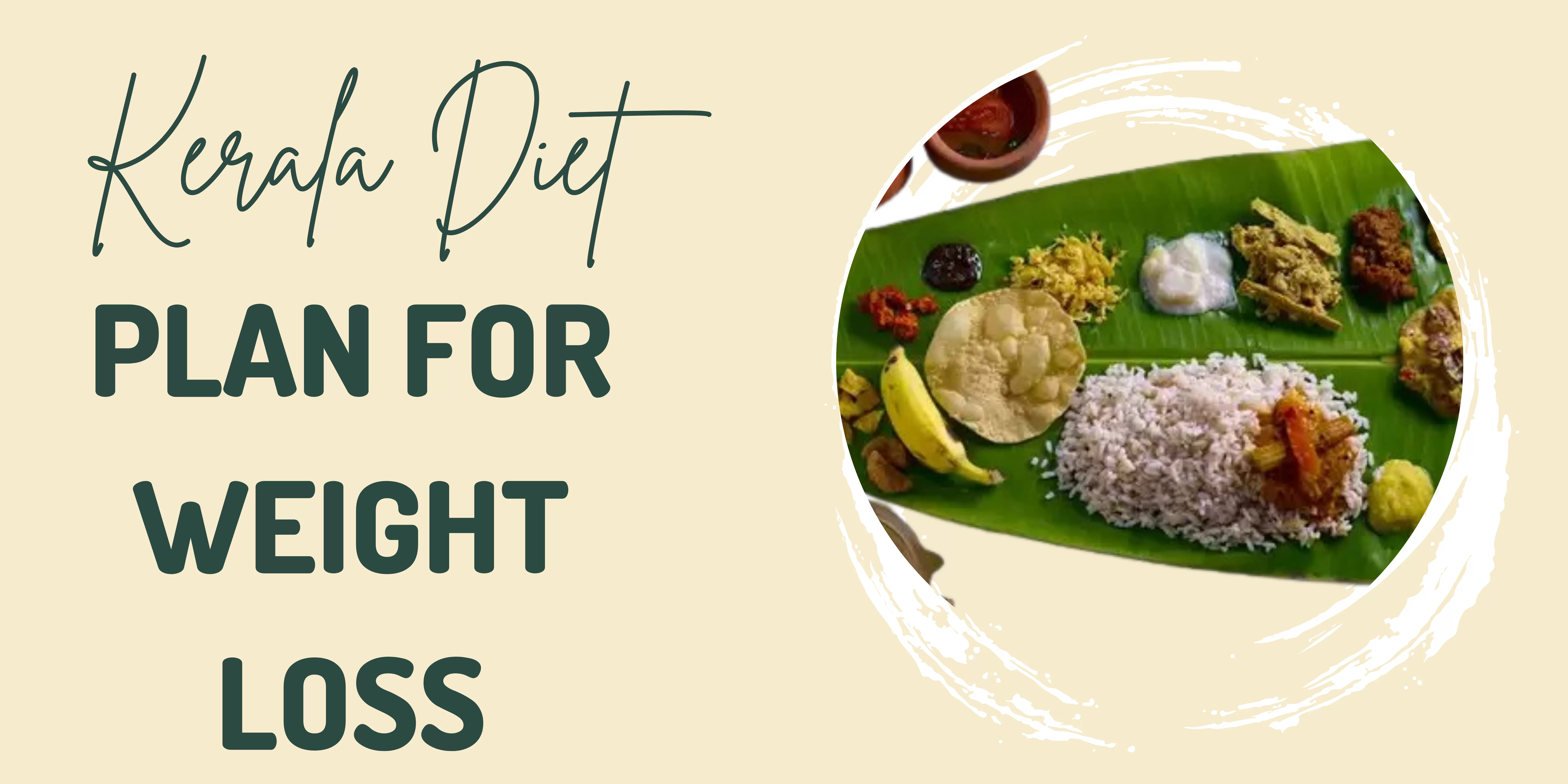 Kerala Diet Plan for Weight Loss