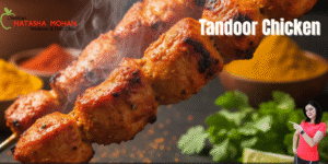 Juicy & smoky tandoor chicken